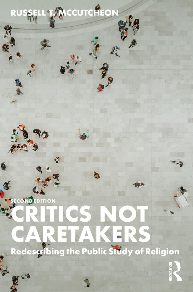 Critics Not Caretakers with Russell T. McCutcheon