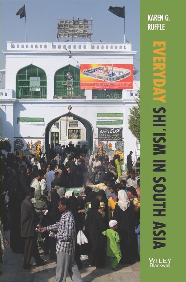 Everyday Shi'ism in South Asia with Karen G. Ruffle