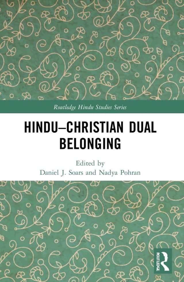 Hindu-Christian Dual Belonging with Daniel Soars and Nadya Pohran