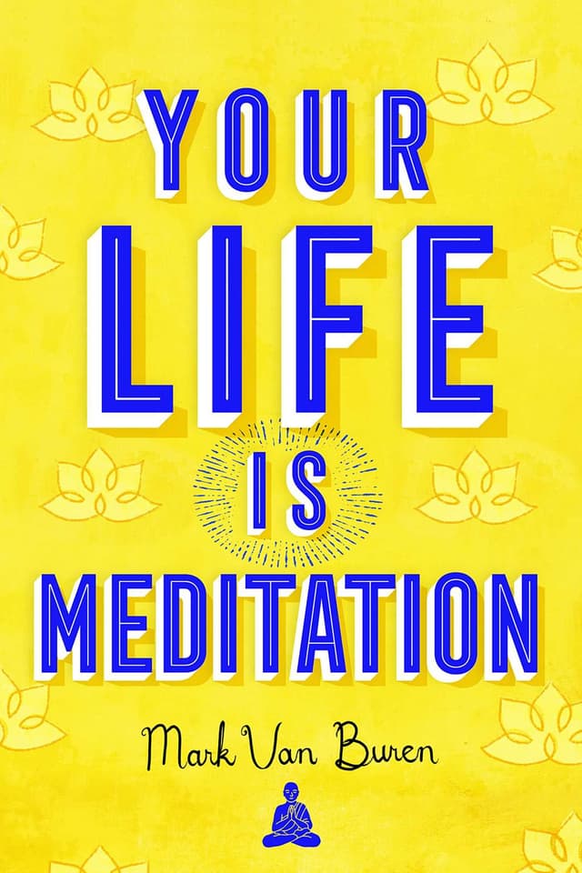 Mark Van Buren on Meditation and Mindfulness Training with Mark Van Buren