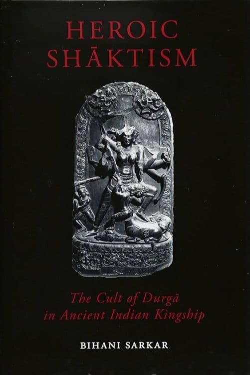 Heroic Shāktism