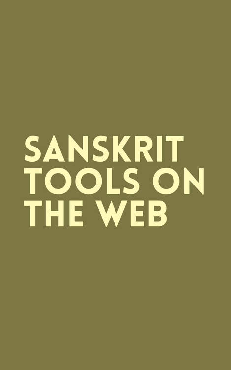 Sanskrit Tools on the Web (Part 2)