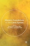 Western Foundations of the Caste System