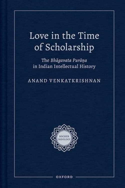 Love in the Time of Scholarship with Anand Venkatkrishnan