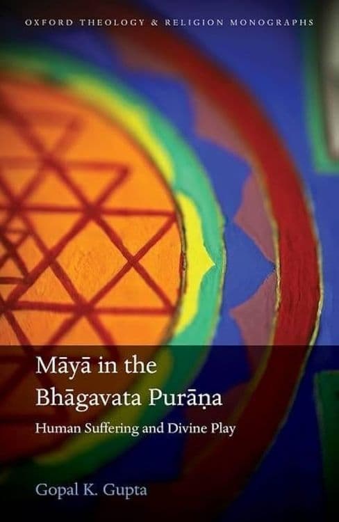 Maya in the Bhagavata Purana with Gopal K. Gupta