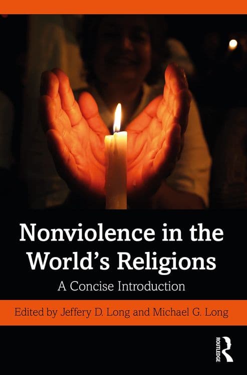Nonviolence in the World's Religions with Jeffery D. Long
