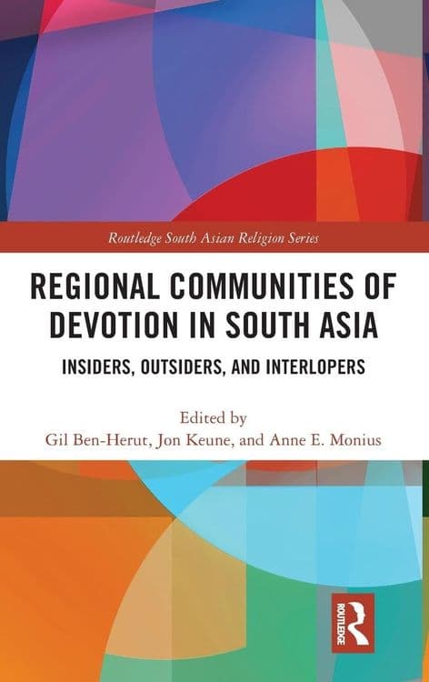 Regional Communities of Devotion in South Asia with Gil Ben-Herut and Jon Keune