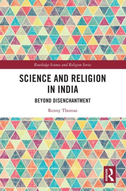 Science and Religion in India with Renny Thomas