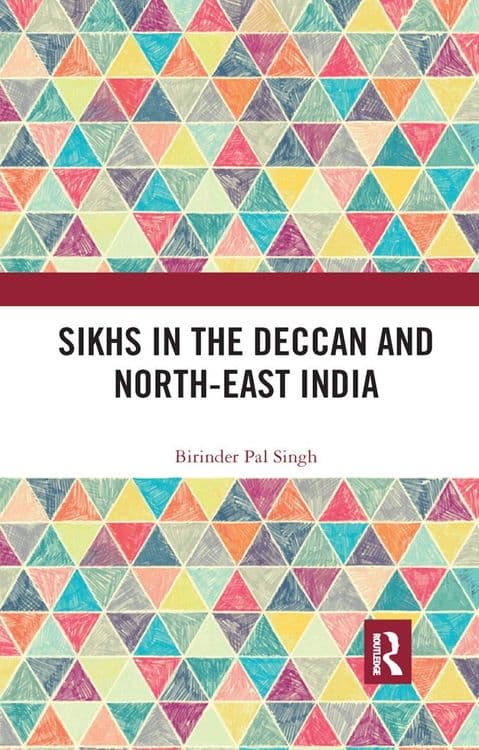 Sikhs in the Deccan and North-East India with Birinder Pal Singh